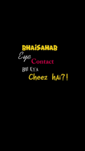 Bhaisahab Eye Contact Bhi Kya Cheez Hai CapCut Template