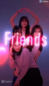 Best Friend CapCut Template